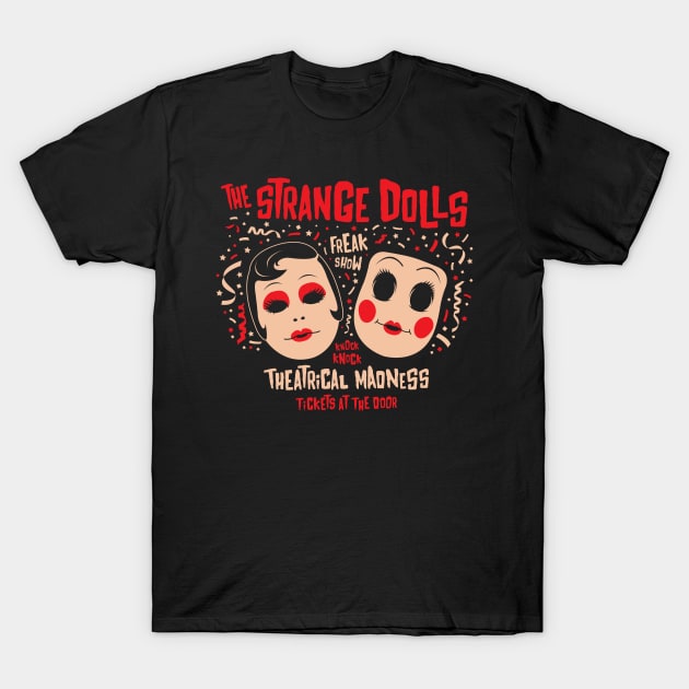 Strange Dolls T-Shirt by manospd